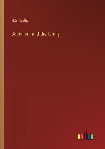 Cover image for Socialism and the family