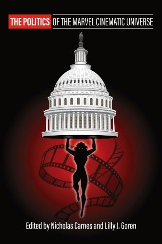 Cover image for The Politics of the Marvel Cinematic Universe