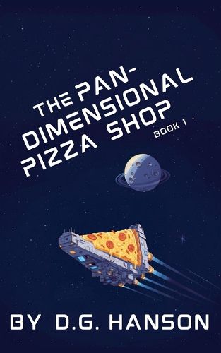 Cover image for The Pan-Dimensional Pizza Shop