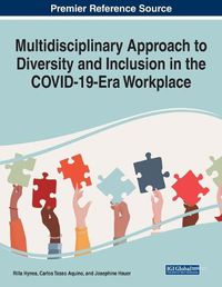 Cover image for Multidisciplinary Approach to Diversity and Inclusion in the COVID-19-Era Workplace