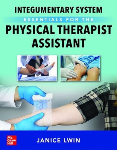 Cover image for Integumentary System Essentials for the Physical Therapist Assistant