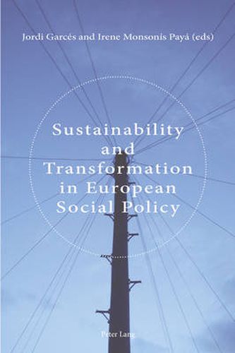 Cover image for Sustainability and Transformation in European Social Policy
