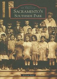 Cover image for Sacramento's Southside Park