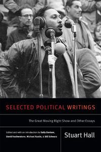 Cover image for Selected Political Writings: The Great Moving Right Show and Other Essays