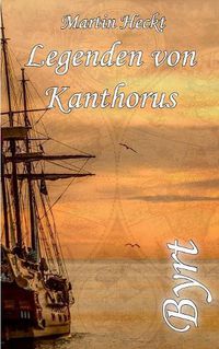 Cover image for Byrt: Legenden von Kanthorus