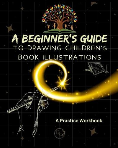 Cover image for A Beginner's Guide to Drawing Children's Book Illustrations