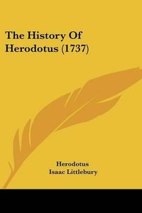 Cover image for The History of Herodotus (1737)