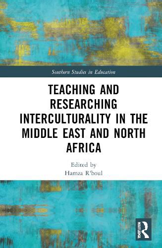 Teaching and Researching Interculturality in the Middle East and North Africa