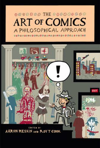 Cover image for The Art of Comics: A Philosophical Approach