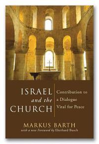 Cover image for Israel and the Church: Contribution to a Dialogue Vital for Peace