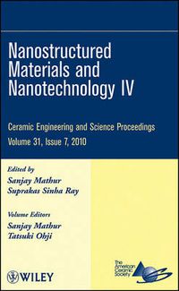 Cover image for Nanostructured Materials and Nanotechnology IV