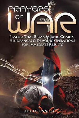 Cover image for Prayers of War: Prayers That Break Satanic Chains, Hindrances & Demonic Operations