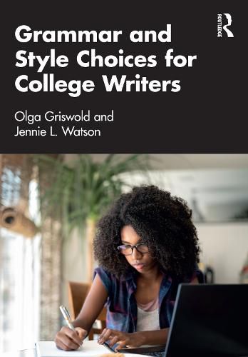 Cover image for Grammar and Style Choices for College Writers