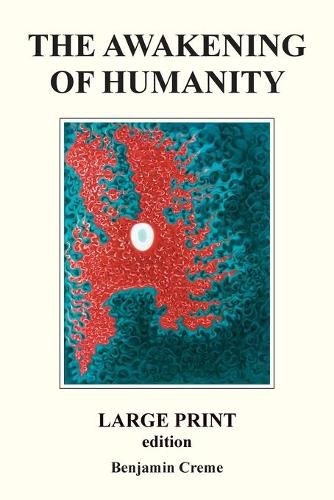 Cover image for The Awakening Of Humanity - Large Print edition