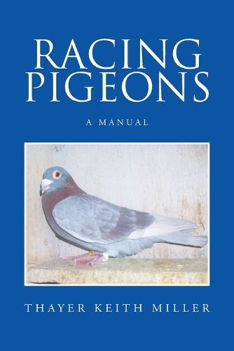 Cover image for Racing Pigeons: A Manual