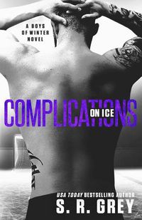 Cover image for Complications on Ice: Boys of Winter #3