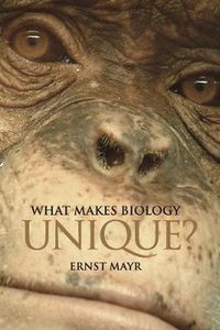 Cover image for What Makes Biology Unique?: Considerations on the Autonomy of a Scientific Discipline