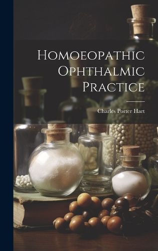 Cover image for Homoeopathic Ophthalmic Practice