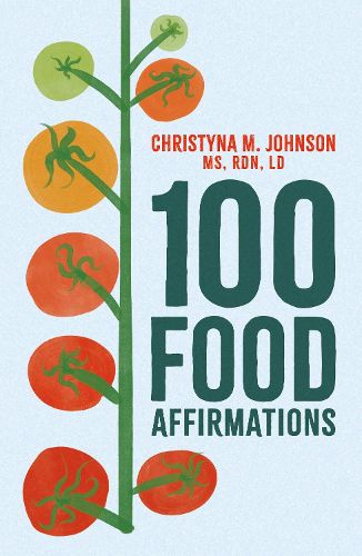 Cover image for 100 Food Affirmations