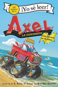 Cover image for Axel La Camioneta: Una Carrera En La Playa: Axel the Truck: Beach Race (Spanish Edition)