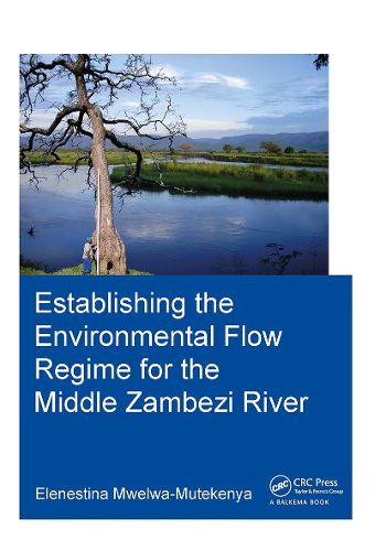 Cover image for Establishing the Environmental Flow Regime for the Middle Zambezi River