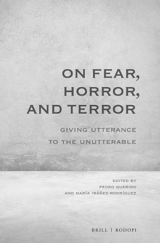 Cover image for On Fear, Horror, and Terror: Giving Utterance to the Unutterable