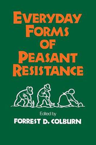 Cover image for Everyday Forms of Peasant Resistance