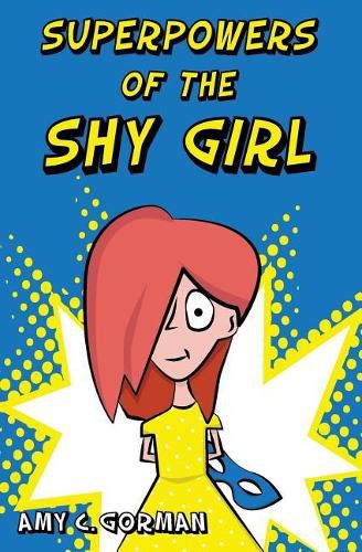 Cover image for Superpowers of the Shy Girl