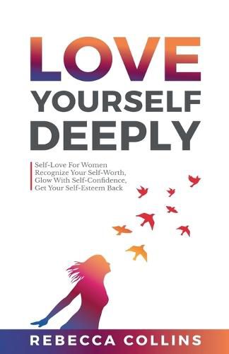 Love Yourself Deeply