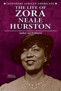 Cover image for The Life of Zora Neale Hurston: Author and Folklorist