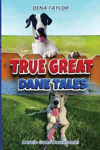 Cover image for True Great Dane tales
