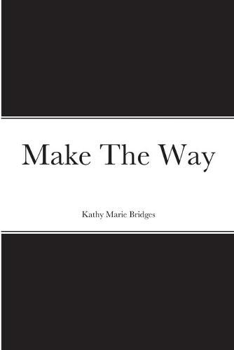 Cover image for Make The Way