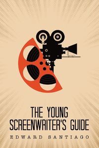 Cover image for The Young Screenwriter's Guide