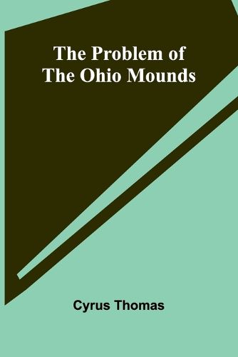 The Problem of the Ohio Mounds