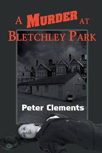Cover image for A Murder at Bletchley Park