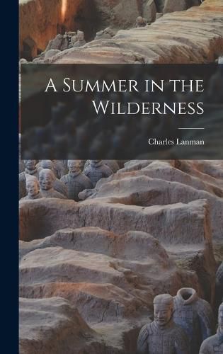 A Summer in the Wilderness