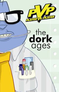 Cover image for PvP: The Dork Ages