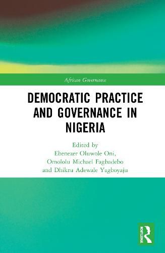 Cover image for Democratic Practice and Governance in Nigeria
