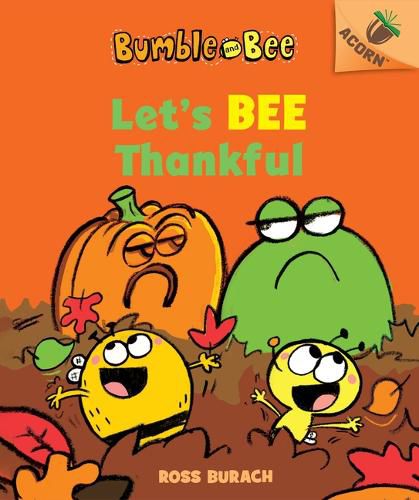 Cover image for Let's Bee Thankful (Bumble and Bee #3) (Library Edition): An Acorn Bookvolume 3