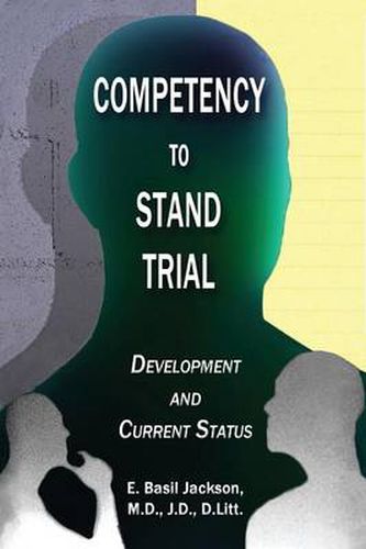 Cover image for Competency to Stand Trial: Development and Current Status