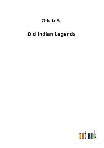 Cover image for Old Indian Legends