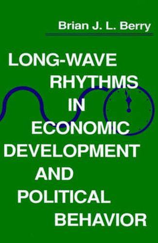 Cover image for Long-wave Rhythms in Economic Development and Political Behaviour