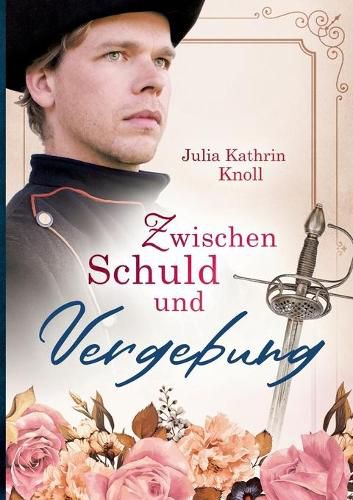 Zwischen Schuld und Vergebung: Der Soldat des Koenigs Teil 2