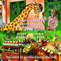 Cover image for Jenny Giraffe Discovers the French Quarter/Jenny Giraffe's Mardi Gras Ride