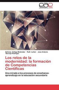 Cover image for Los Retos de La Modernidad: La Formacion de Competencias Cientificas