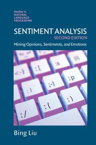 Cover image for Sentiment Analysis: Mining Opinions, Sentiments, and Emotions