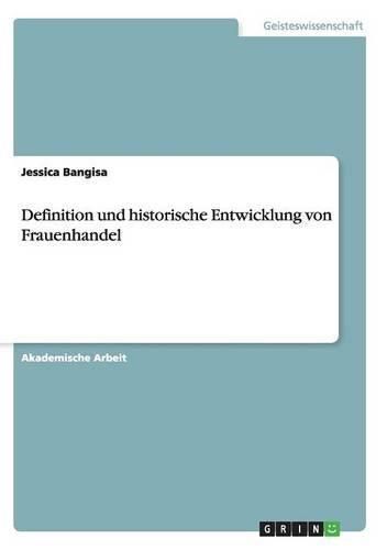 Cover image for Definition und historische Entwicklung von Frauenhandel