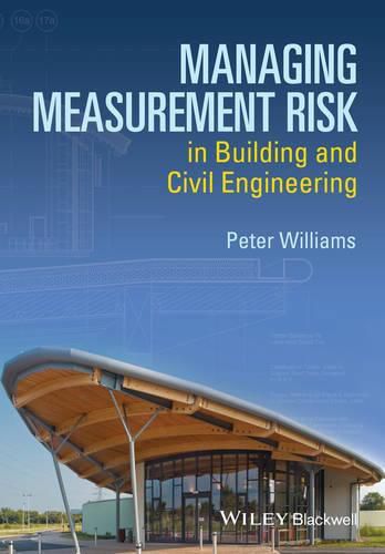 Cover image for Managing Measurement Risk in Building and Civil Engineering