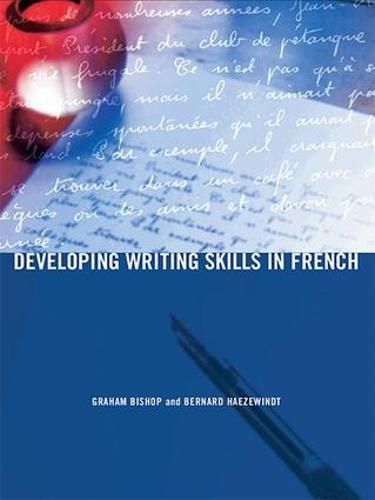 Cover image for Developing Writing Skills in French