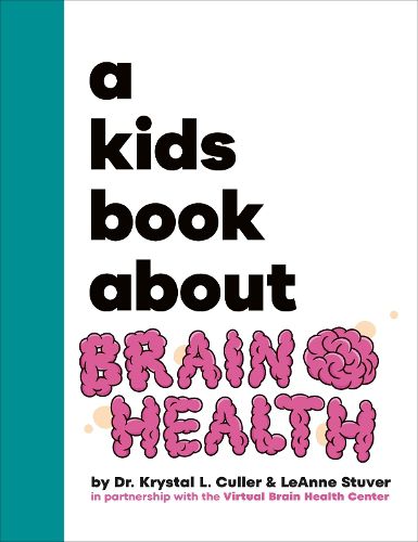 Cover image for A Kids Book About Brain Health